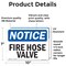 Signmission Fire Hose Valve OSHA Notice Sign, Vinyl Decal, 10in W x 7in L, 2PK OS-2PACK-NS-D-710-L-12615 - alternate 2